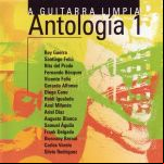 A Guitarra Limpia. Antología 1.